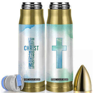 Christian Bullet Tumbler I Can Do All Things Through Christ Watercolor Christ Cross TB09 Blue Green Watercolor Print Your Wear