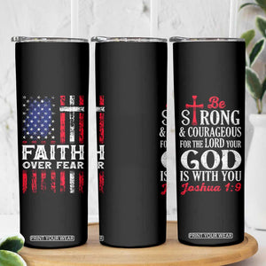 Christian Gifts For Men Skinny Tumbler Faith Over Fear Be Strong And Courageous TB09 Print Your Wear