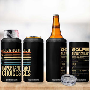 Golf Player 4 in 1 Can Cooler Tumbler Life Is Full Of Important Choices TB09 Print Your Wear