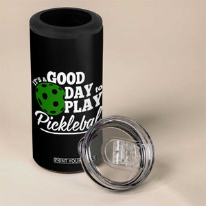 Personalized Pickleball Player 4 in 1 Can Cooler Tumbler Custom Name It's A Good Day To Play Pickleball TB09 Print Your Wear