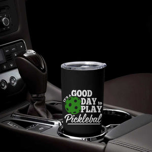 Personalized Pickleball Player Tumbler Cup Custom Name It's A Good Day To Play Pickleball TB09 Print Your Wear
