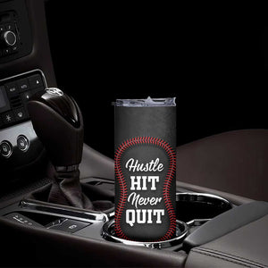 Gifts for Baseball Lover Skinny Tumbler Hustle Hit Never Quit TB09 Print Your Wear