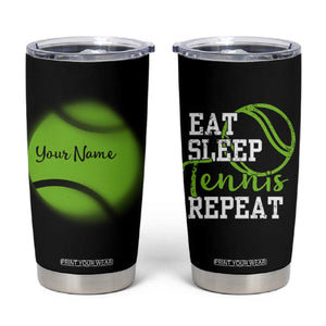 Personalized Tennis Player Tumbler Cup Custom Name Eat Sleep Tennis Repeat TB09 Black Print Your Wear