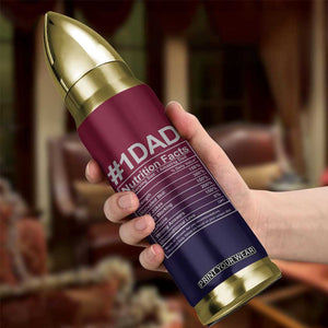 Gifts For Dad Bullet Tumbler No.1 Dad Being Your Favorite Child Seems Like Gift Enough TB09 Print Your Wear