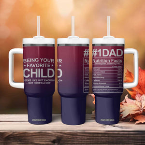 Gifts For Dad Tumbler With Handle No.1 Dad Being Your Favorite Child Seems Like Gift Enough TB09 Print Your Wear