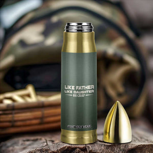Funny Gifts For Dad Bullet Tumbler Like Father Like Daughter Oh Crap TB09 Print Your Wear