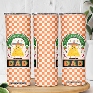 Best Dad Ever Skinny Tumbler Nacho Average Dad Spanish Funny Gifts For Dad TB09 Print Your Wear