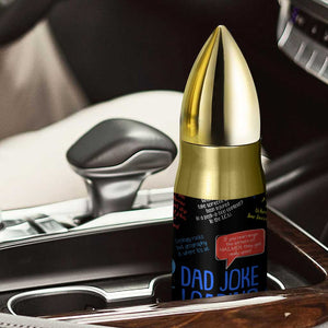 Funny Gifts For Dad Bullet Tumbler Emergency Dad Jokes TB09 Print Your Wear