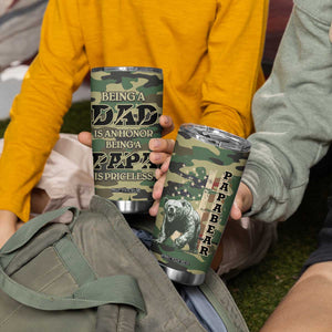 Papabear Best Dad Ever Tumbler Cup Being A Dad Is An Honor Being A Papa Is Priceless TB09 Print Your Wear