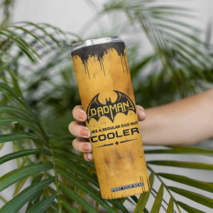 Funny Gifts For Dad Skinny Tumbler Dad Man Black Bat Like A Regular Dad But Cooler TB09 Print Your Wear