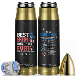 Gifts For Bonus Dad Bullet Tumbler Best Effin' Bonus Dad Ever Thank You Step Dad TB09 Black Print Your Wear