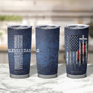 Blessed Dad Christian Tumbler Cup Christ Cross Patriotic American Flag TB09 Print Your Wear