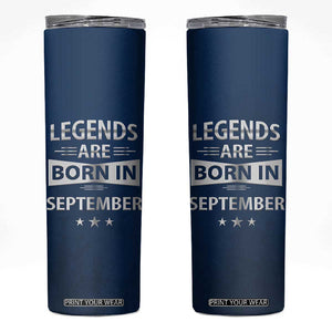 Funny Birthday Gifts For Men Skinny Tumbler Legends Are Born In September TB09 Navy Print Your Wear