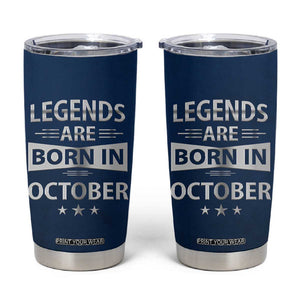 Funny Birthday Gifts For Men Tumbler Cup Legends Are Born In October TB09 Navy Print Your Wear