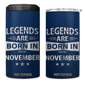 Funny Birthday Gifts For Men 4 in 1 Can Cooler Tumbler Legends Are Born In November TB09 One Size: 16 oz Navy Print Your Wear