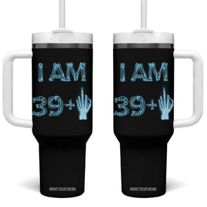 Funny Birthday Gifts Tumbler With Handle I Am 39 Plus One Middle Finger Xray Skeleton TB09 One Size: 40 oz Black Print Your Wear