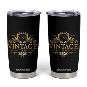 Funny Birthday Gifts Tumbler Cup Vintage 1974 Aged To Perfection 50th Birthday TB09 Black Print Your Wear