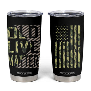 Gifts For Old Men Tumbler Cup Old Lives Matter Camo Funny Birthday Gift TB09 Black Print Your Wear