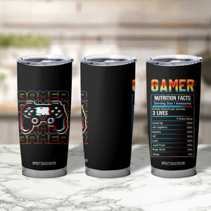 Funny Gamer Nutrition Facts Tumbler Cup TB09 Print Your Wear