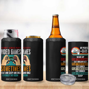 Funny Gamer 4 in 1 Can Cooler Tumbler I Don't Always Play VIdeo Games Retro Gaming TB09 Print Your Wear