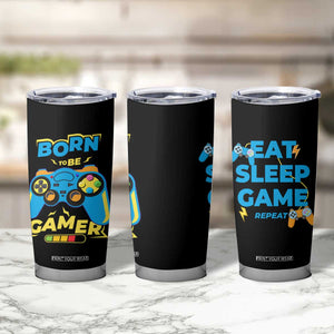 Funny Gifts For Gamer Tumbler Cup Born To Be Gamer Gaming TB09 Print Your Wear