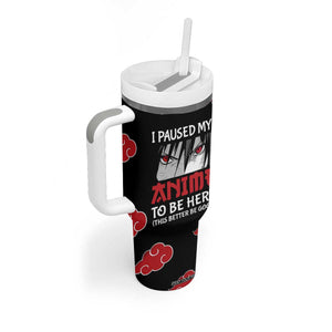 Gift For Anime Lover Tumbler With Handle I Paused My Anime To Be Here TB09 Print Your Wear