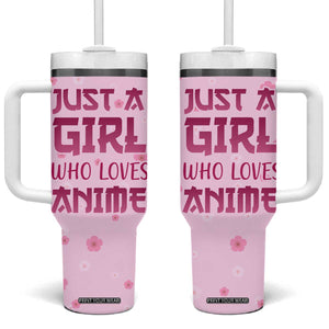Anime Lover Gifts for Girls Tumbler With Handle Just A Girl Who Loves Anime TB09 One Size: 40 oz Sakura Print Your Wear