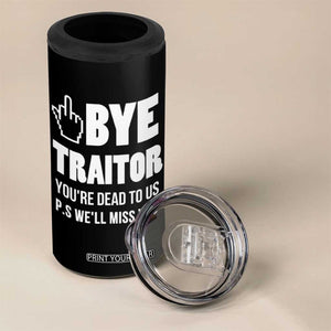 Funny Coworker Leaving Gifts 4 in 1 Can Cooler Tumbler Goodbye Traitor You're Dead To Us TB09 Print Your Wear