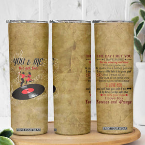 Gifts for Couple Skinny Tumbler The Day I Met You Love You Forever And Always Valentine Anniversary TB09 Print Your Wear