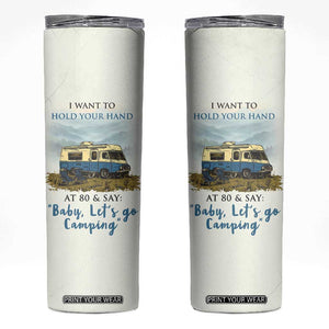 Romantic Gift for Couple Skinny Tumbler I Want To Hold Your Hand At 80 Valentine Anniversary TB09 Beige Print Your Wear