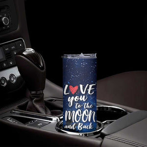 Romantic Gift for Couple Skinny Tumbler Love You To The Moon And Back TB09 Print Your Wear