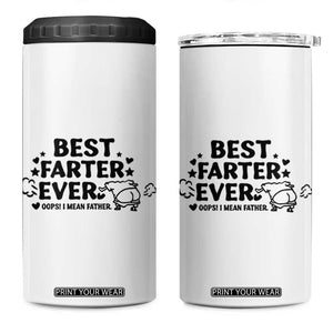 World's Best Farter I Mean Father 4 in 1 Can Cooler Tumbler Funny Best Dad Father's Day TB10 One Size: 16 oz White Print Your Wear