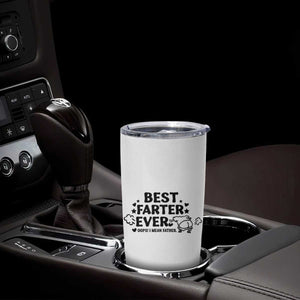 World's Best Farter I Mean Father Tumbler Cup Funny Best Dad Father's Day TB10 Print Your Wear