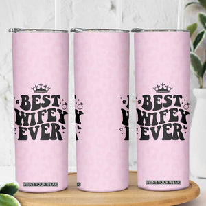 Gifts For Wife from Husband Skinny Tumbler Best Wifey Ever Bride Bachelorette Wedding Gifts TB10 Print Your Wear