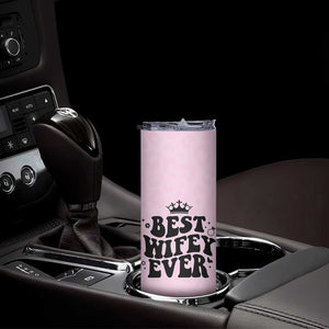 Gifts For Wife from Husband Skinny Tumbler Best Wifey Ever Bride Bachelorette Wedding Gifts TB10 Print Your Wear