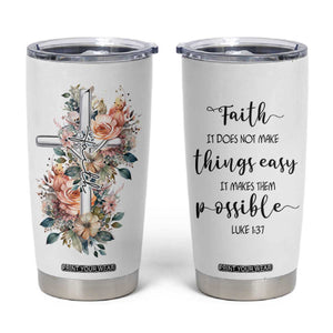 Christian Gifts for Women Faith Tumbler Cup Encouragement Inspirational Flower Mothers Day Bible Gift TB10 White Print Your Wear