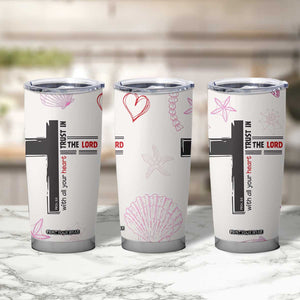 Christian Gifts For Women Tumbler Cup Trust In The Lord Encouraging Bible Verse Inspirational Gift TB10 Print Your Wear