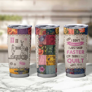 Sewing Gifts For Women Tumbler Cup Quilt Quilting Lovers Tailors Crafters Inspiration Gift TB10 Print Your Wear