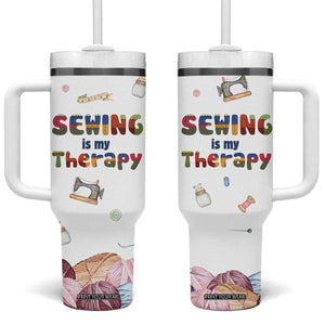Sewing Gifts For Women Tumbler With Handle Sewing Is My Therapy Quilting Lovers Tailors Crafters TB10 One Size: 40 oz White Print Your Wear