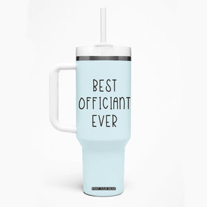 Wedding Host Tumbler With Handle Best Officiant Ever Present To That Special Person Performing The Marriage TB10 Print Your Wear