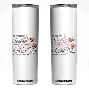 Best Teacher Appreciation Gifts Skinny Tumbler Thank You For Helping Me Grow TB10 White Print Your Wear
