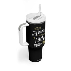 Teacher Tumbler With Handle It Takes a Big Heart Teachers Day Graduation Gifts TB10 Print Your Wear