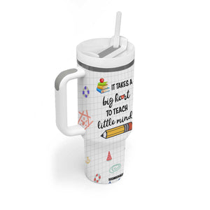 Teacher Tumbler With Handle It Takes a Big Heart Cute Teachers Day Graduation Gifts TB10 Print Your Wear