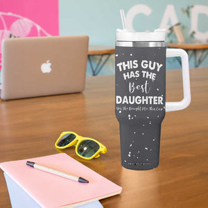 Funny Dad Gifts From Daughter Tumbler With Handle This Guy Has The Best Step Daughter Fathers Day TB10 Print Your Wear