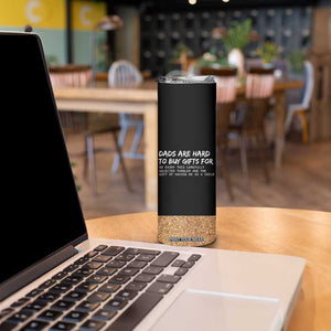Funny Father's Day Gift For Dad Skinny Tumbler Christmas Birthday Gifts From Daughter Son TB10 Print Your Wear