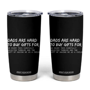 Funny Father's Day Gift For Dad Tumbler Cup Christmas Birthday Gifts From Daughter Son TB10 Black Print Your Wear