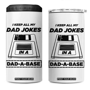 Funny Dad Joke 4 in 1 Can Cooler Tumbler Dad-a-Base Father's Day Gift For Dad TB10 One Size: 16 oz White Print Your Wear