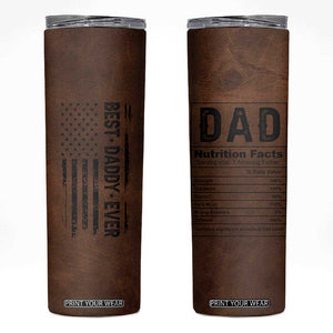 Funny Father's Day Gift For Daddy Skinny Tumbler Christmas Birthday Gifts For Dad From Daughter Son TB10 Brown Print Your Wear