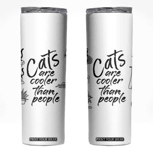 Cat Lover Gifts Skinny Tumbler Cats Are Cooler Than People Black Cat Mom TB10 White Print Your Wear