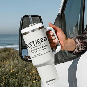 Funny Retirement Gifts Tumbler With Handle Retired Definition Coworker Gag Gifts TB10 Print Your Wear
